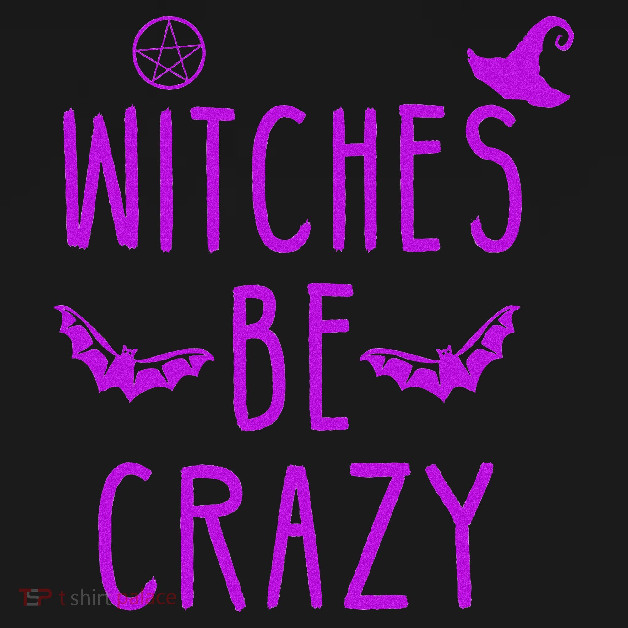 Witches Be Crazy Halloween For Crazy Psycho Witches Women's Tank Top