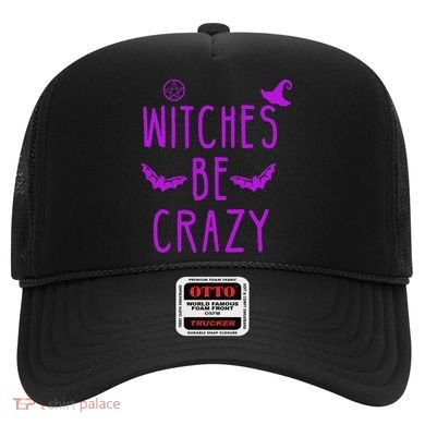 Witches Be Crazy Halloween For Crazy Psycho Witches Hat