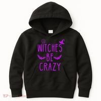 Witches Be Crazy Halloween For Crazy Psycho Witches Kids Hoodie thumb 0