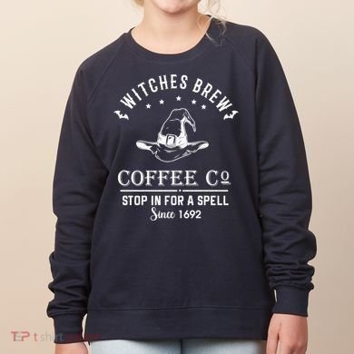 Witches Brew Coffee Co Halloween Stop For A Spell Since 1692 Women's Sweatshirt