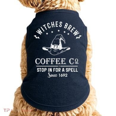 Witches Brew Coffee Co Halloween Stop For A Spell Since 1692 Doggie Tank