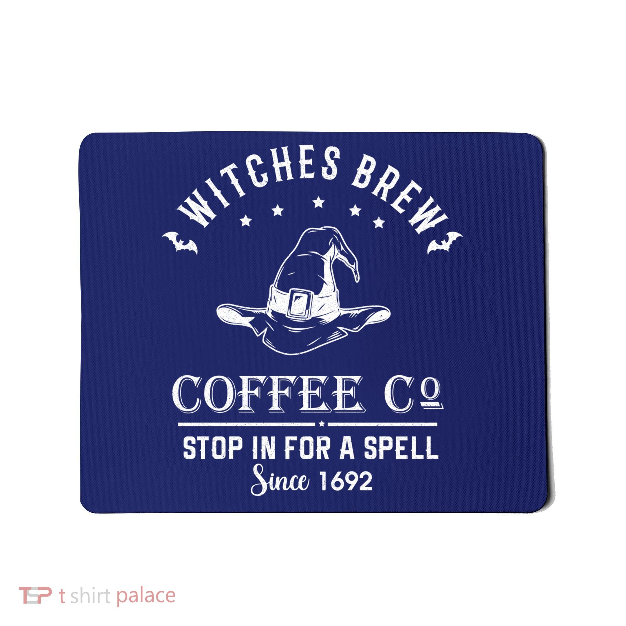 Witches Brew Coffee Co Halloween Stop For A Spell Since 1692 Mousepad