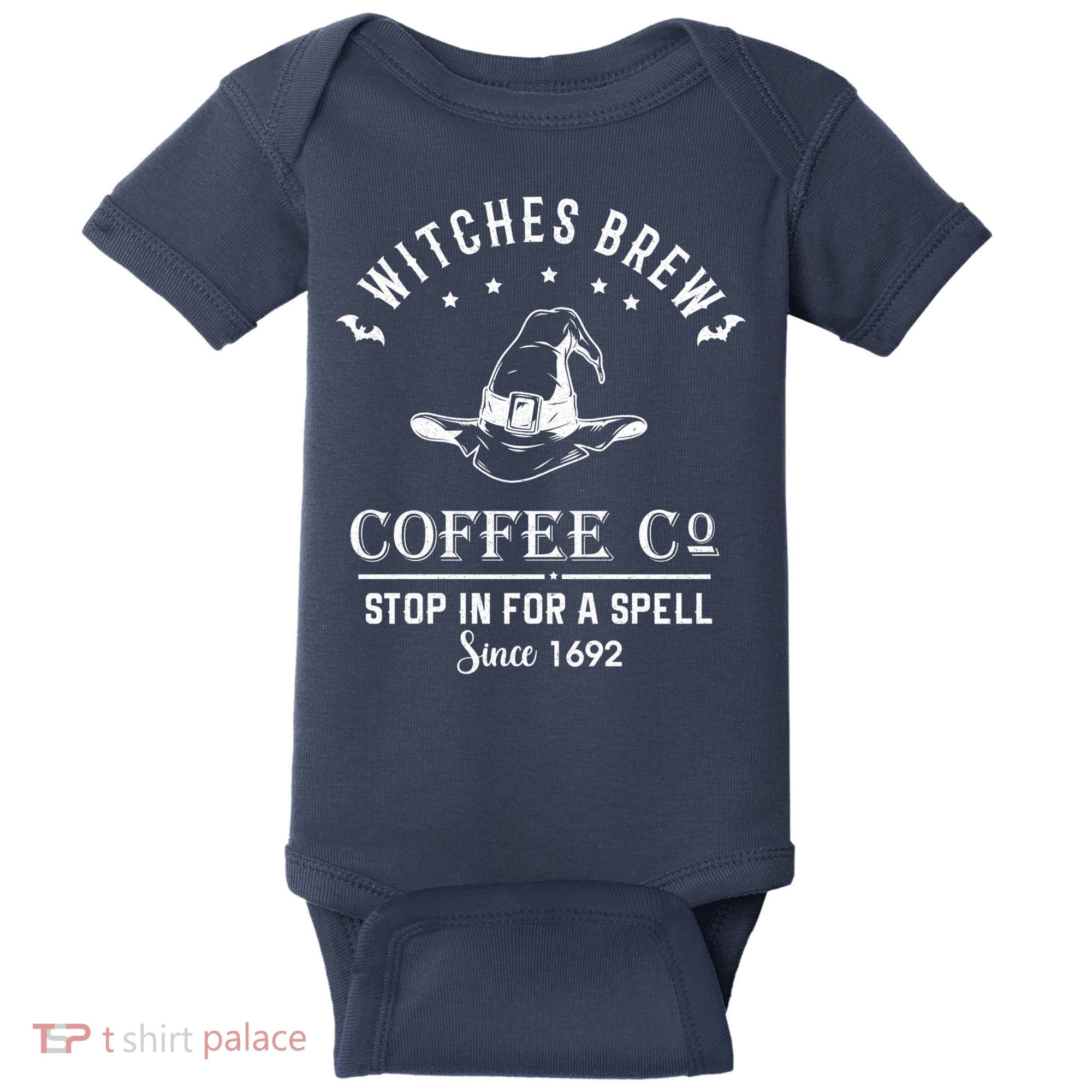 Witches Brew Coffee Co Halloween Stop For A Spell Since 1692 Baby Bodysuit