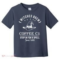 Witches Brew Coffee Co Halloween Stop For A Spell Since 1692 Toddler T-Shirt thumb 0