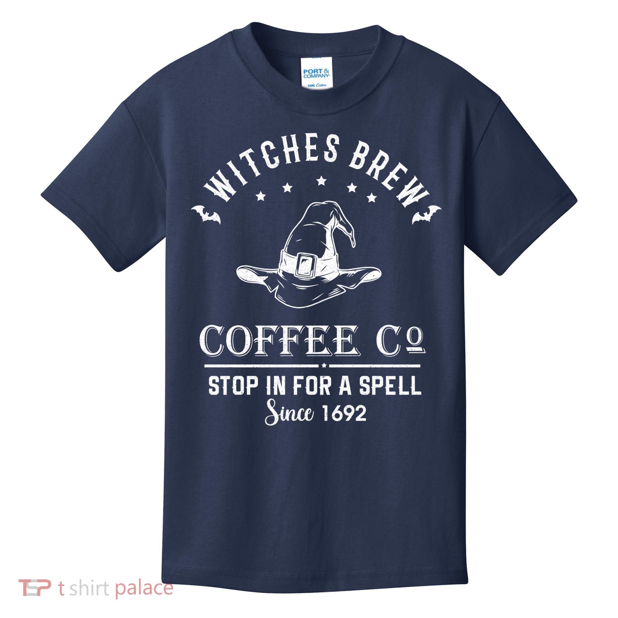 Witches Brew Coffee Co Halloween Stop For A Spell Since 1692 Kids T-Shirt