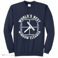WorldS Best Cool Window Washing Professional Window Cleaner Sweatshirt thumb 0