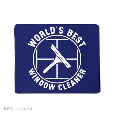 WorldS Best Cool Window Washing Professional Window Cleaner Mousepad