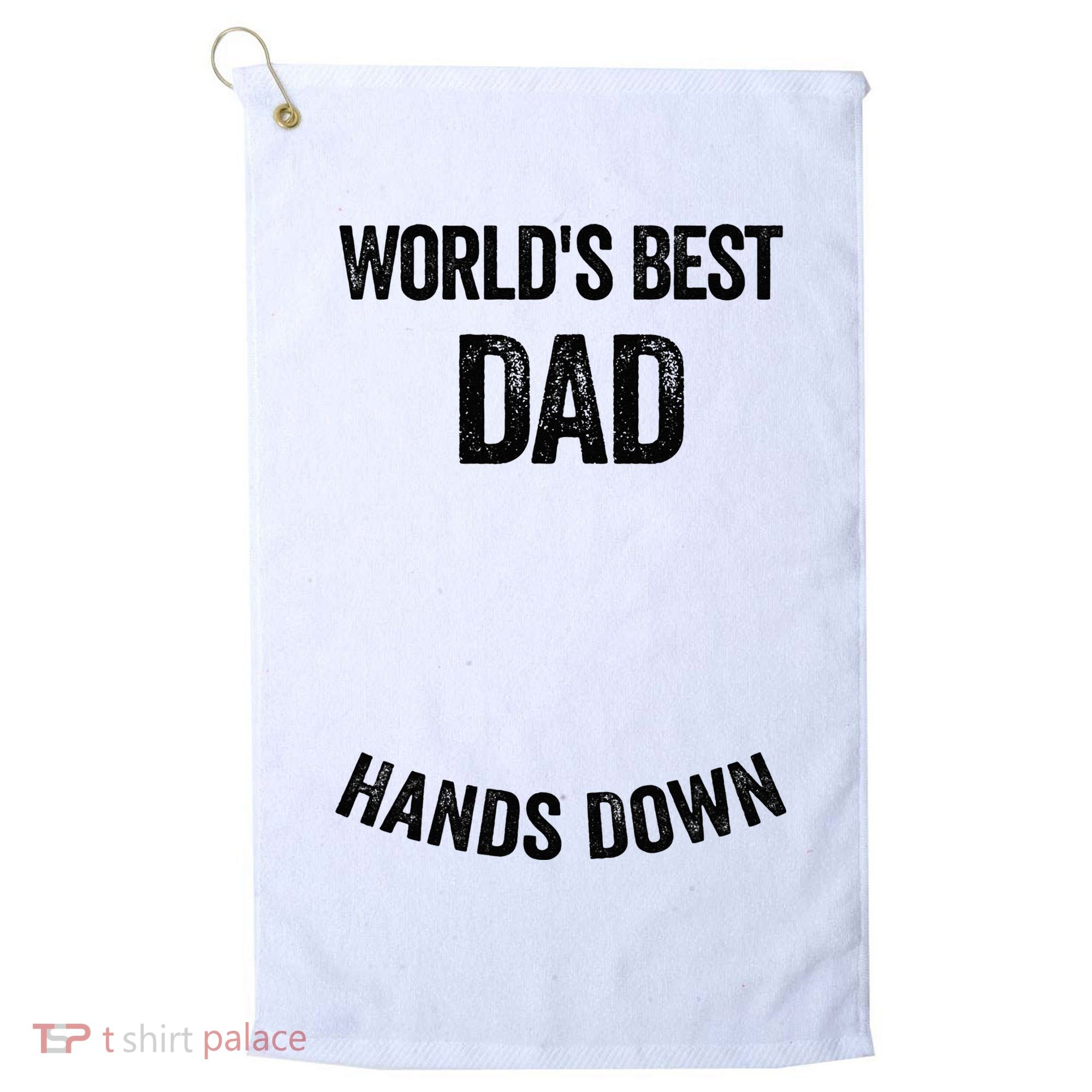 Worlds Best Dad Hands Down Make A Handprint Golf Towel