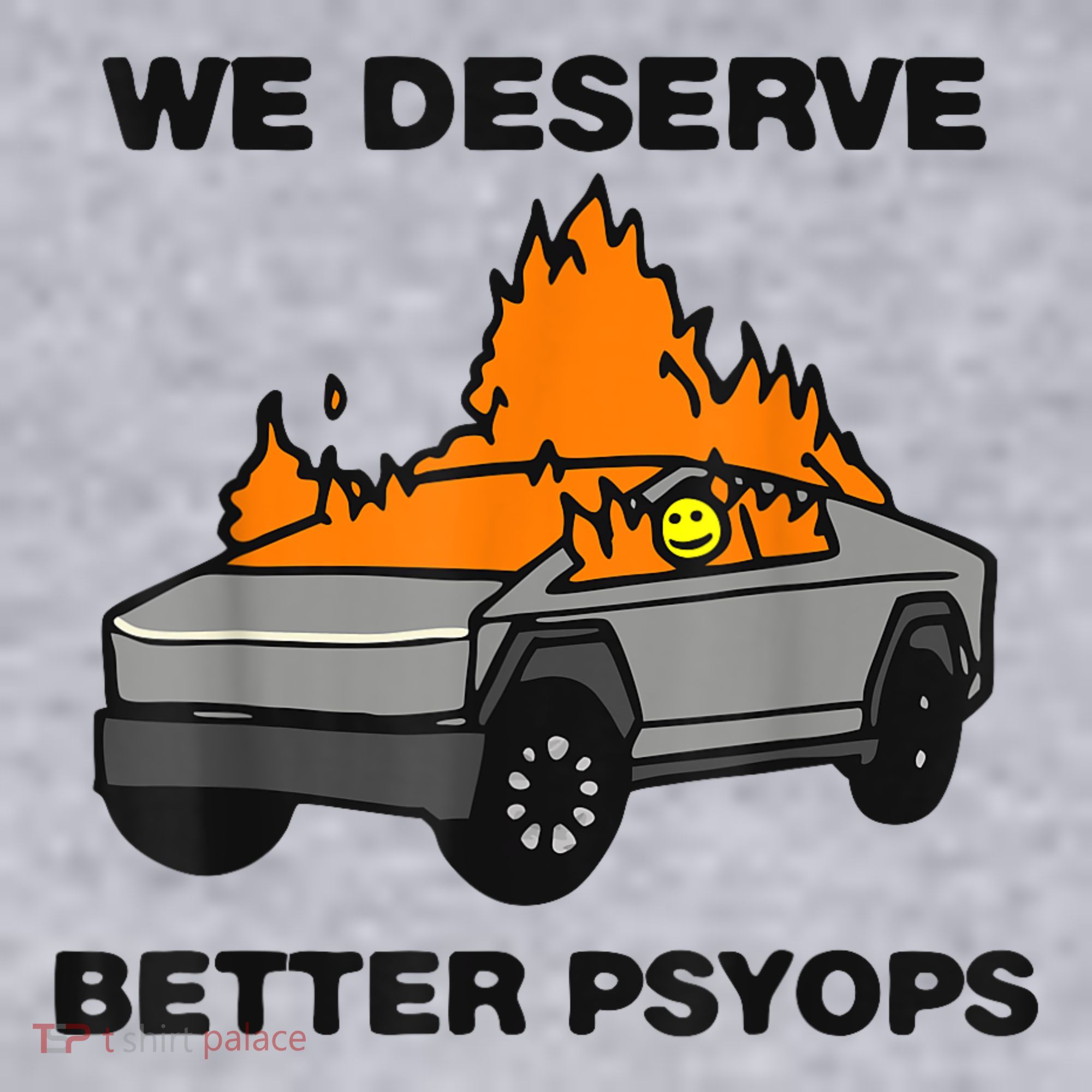 We Better Deserve Better Psyops Funny Women's Sweatshirt