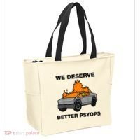 We Better Deserve Better Psyops Funny Tote Bag thumb 2