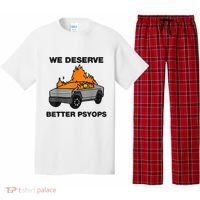 We Better Deserve Better Psyops Funny Pajama Set thumb 0