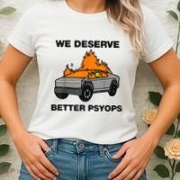 We Better Deserve Better Psyops Funny Women's T-Shirt thumb 2