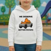 We Better Deserve Better Psyops Funny Kids Hoodie thumb 3