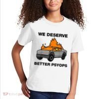 We Better Deserve Better Psyops Funny Kids T-Shirt thumb 2