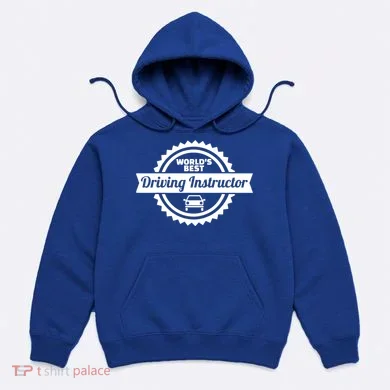 Worlds Best Driving Instructor Hoodie