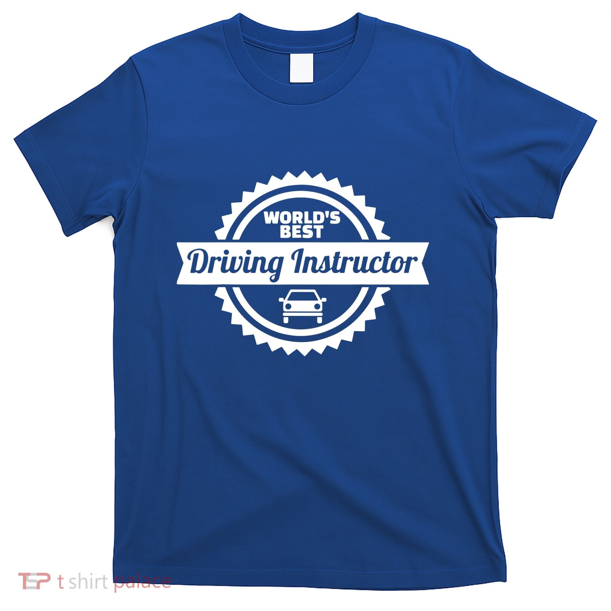 Worlds Best Driving Instructor T-Shirt