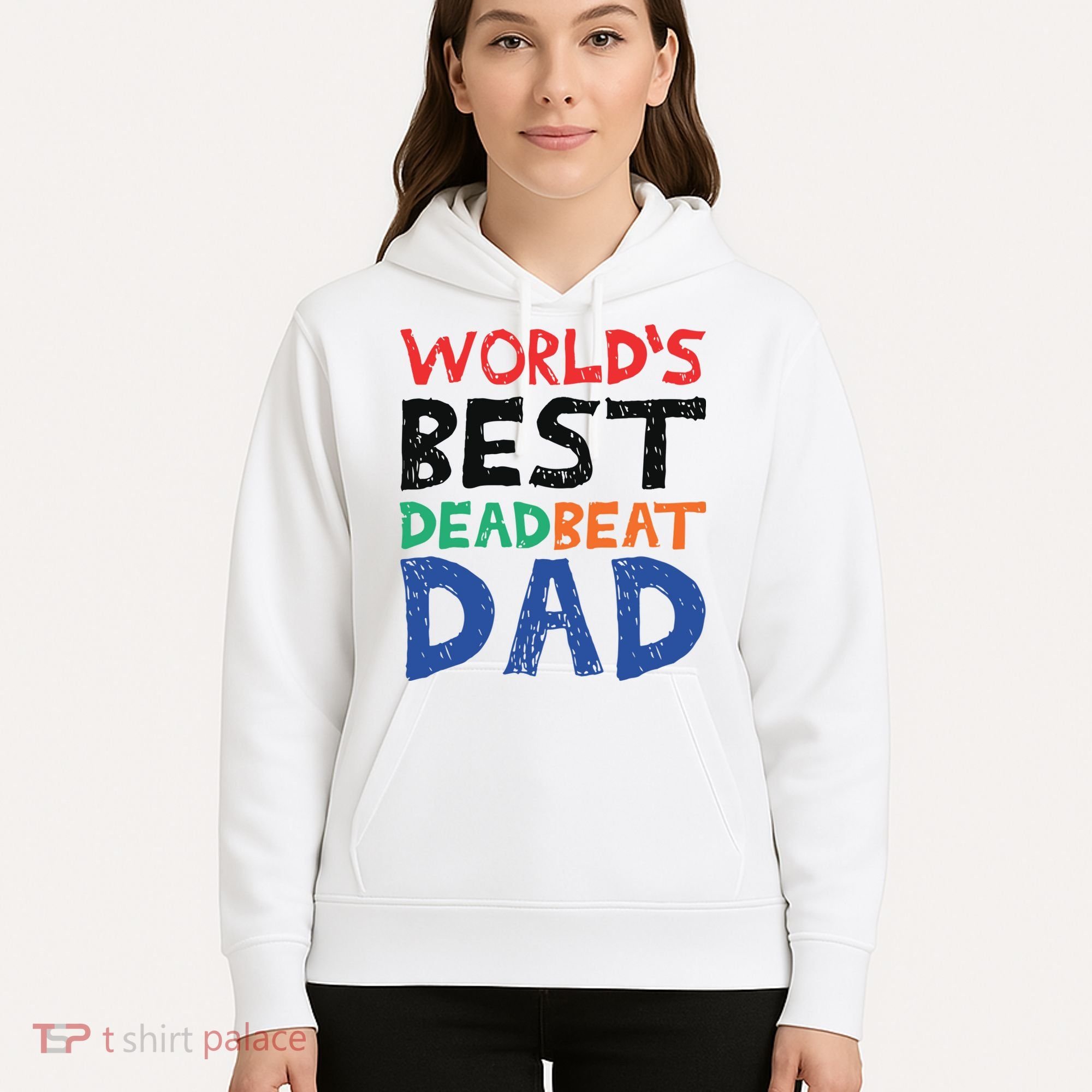 World’s Best Dead Beat Dad Hoodie