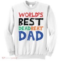 World’s Best Dead Beat Dad Sweatshirt thumb 0