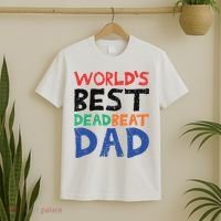 World’s Best Dead Beat Dad T-Shirt thumb 2