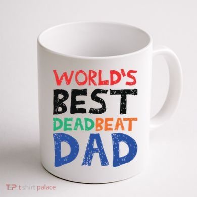 World’s Best Dead Beat Dad Coffee Mug back