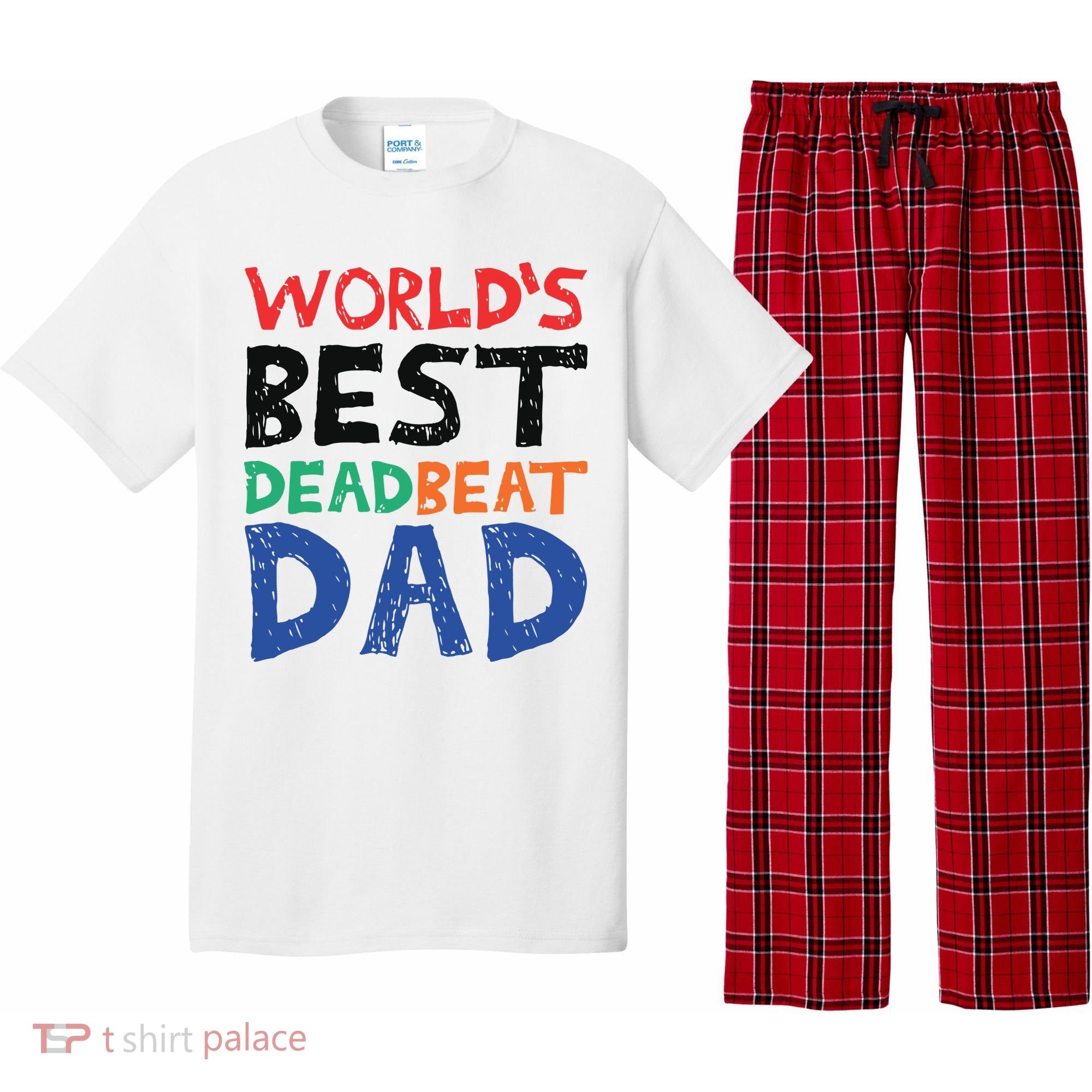 World’s Best Dead Beat Dad Pajama Set