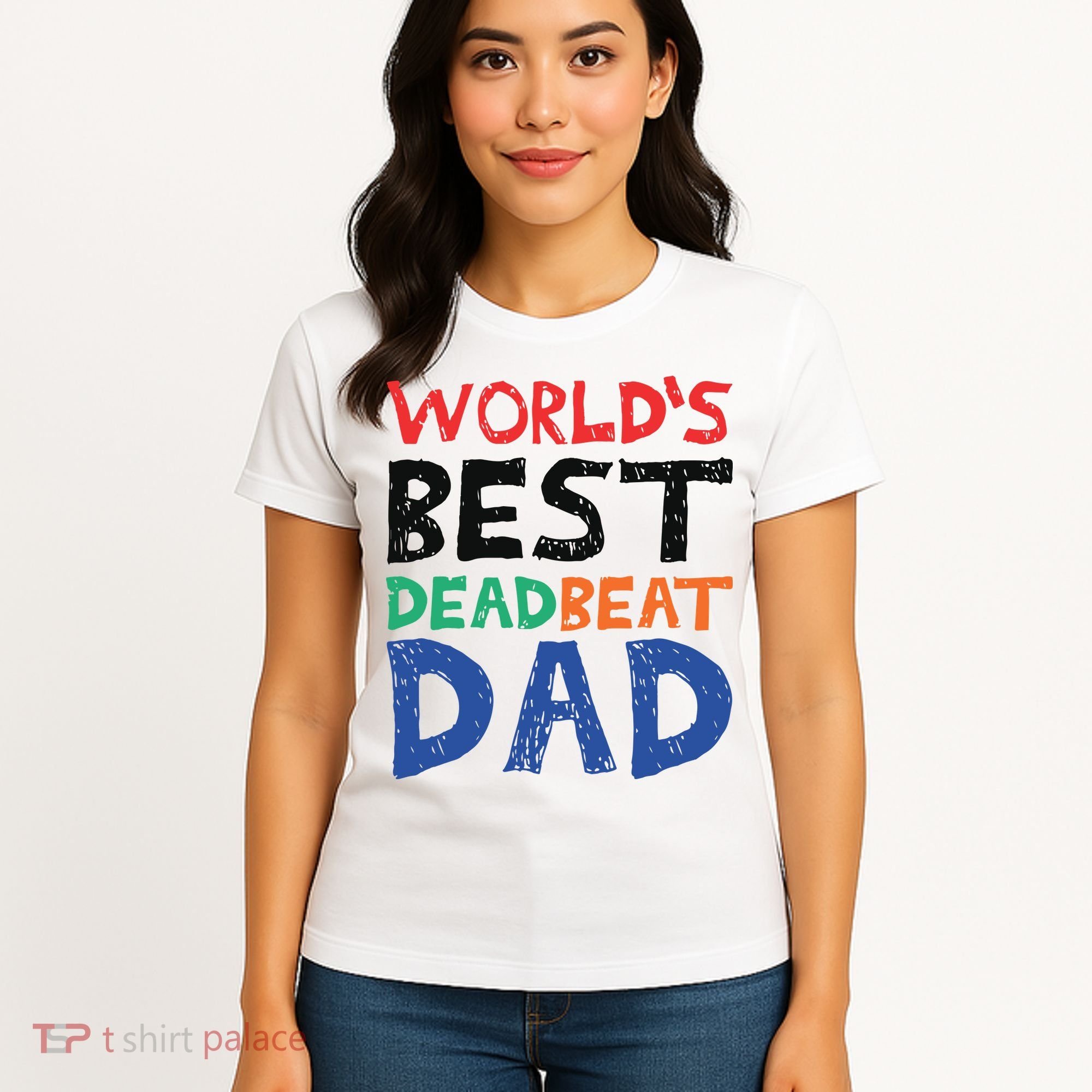 World’s Best Dead Beat Dad Women's T-Shirt