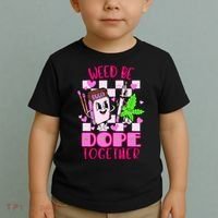 Weed Be Dope Together Valentines Day 420 Marijuana Toddler T-Shirt thumb 2