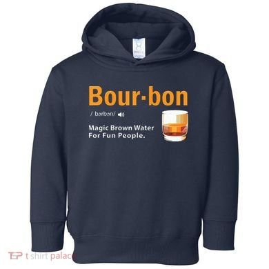 Whiskey Bourbon Definition Shirts Magic Brown Water Kentucky Toddler Hoodie