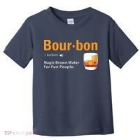 Whiskey Bourbon Definition Shirts Magic Brown Water Kentucky Toddler T-Shirt thumb 0