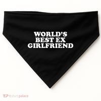 World's Best Ex Girlfriend Funny Gift USA-Made Doggie Bandana thumb 0