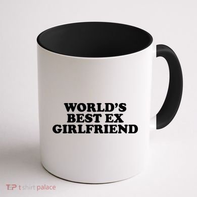 World's Best Ex Girlfriend Funny Gift Coffee Mug back