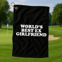 World's Best Ex Girlfriend Funny Gift Golf Towel thumb 1