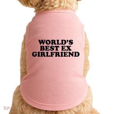 World's Best Ex Girlfriend Funny Gift Doggie Tank