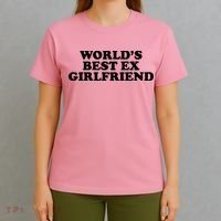 World's Best Ex Girlfriend Funny Gift T-Shirt thumb 4