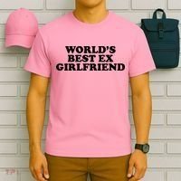 World's Best Ex Girlfriend Funny Gift T-Shirt thumb 6