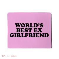 World's Best Ex Girlfriend Funny Gift Mousepad thumb 0