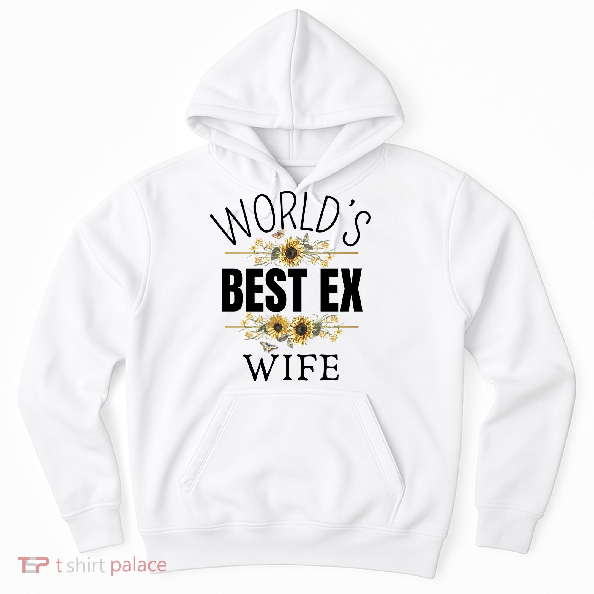 WorldS Best Ex Wife Sarcastic Divorcee Sayings Hoodie