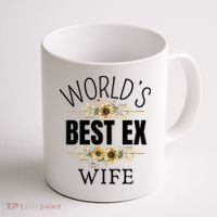WorldS Best Ex Wife Sarcastic Divorcee Sayings Coffee Mug thumb 1