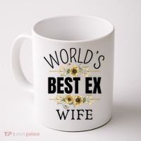 WorldS Best Ex Wife Sarcastic Divorcee Sayings Coffee Mug thumb 0