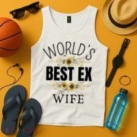 WorldS Best Ex Wife Sarcastic Divorcee Sayings Tank Top thumb 4