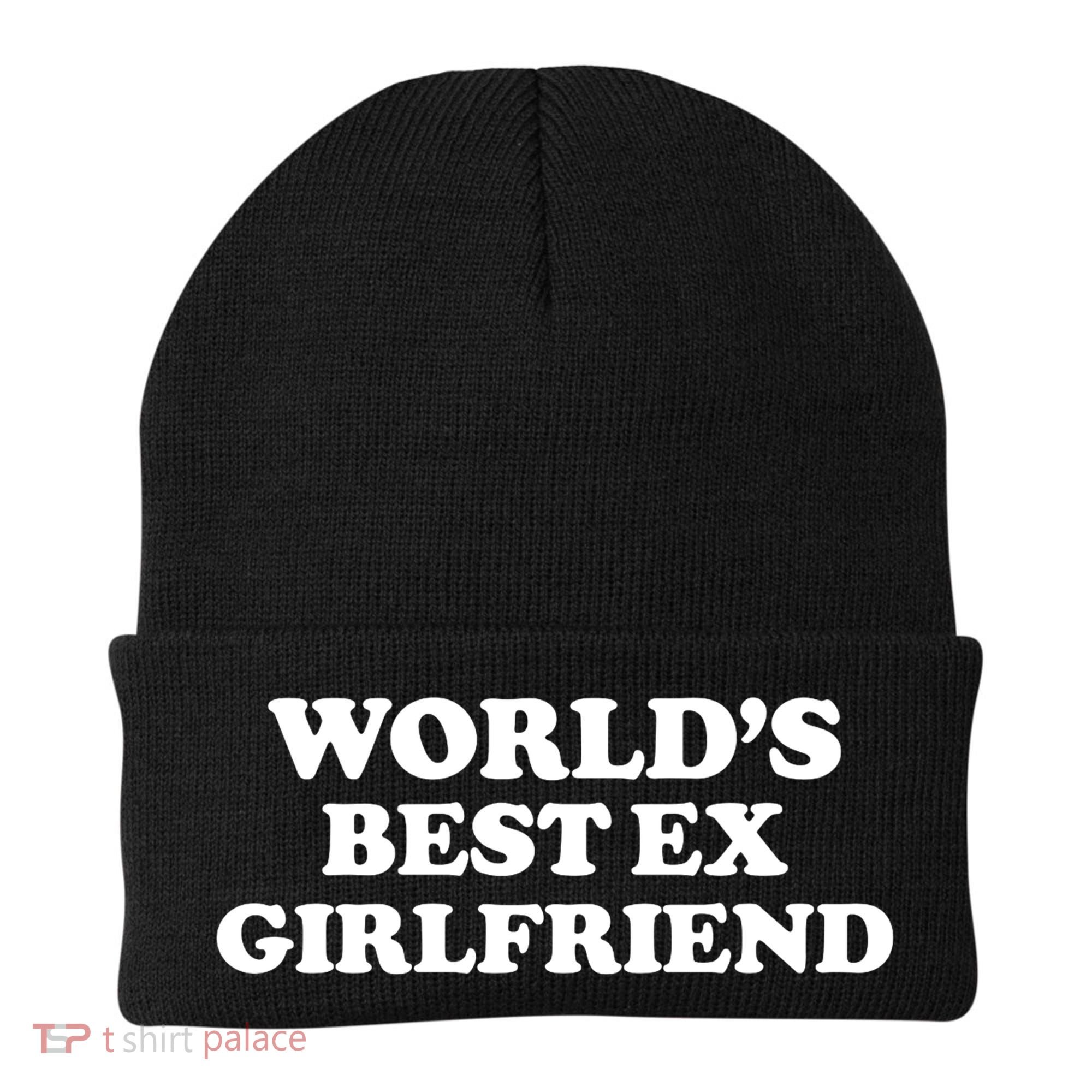 World’s Best Ex Girlfriend Funny Sarcasm Beanie