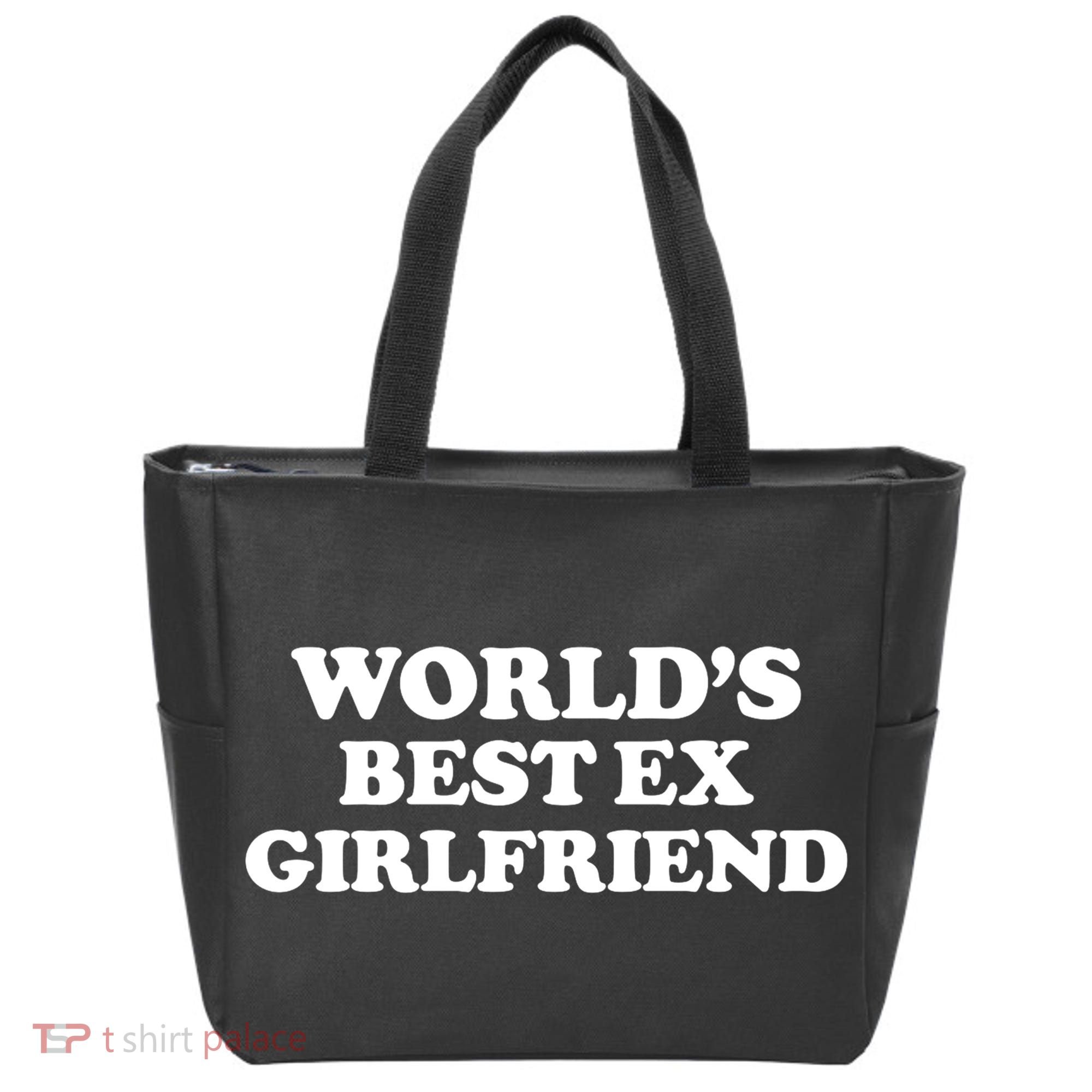 World’s Best Ex Girlfriend Funny Sarcasm Tote Bag