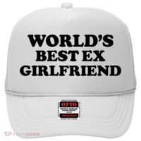 World’s Best Ex Girlfriend Funny Sarcasm Hat thumb 0
