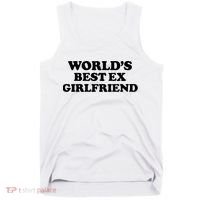 World’s Best Ex Girlfriend Funny Sarcasm Tank Top thumb 0