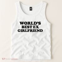 World’s Best Ex Girlfriend Funny Sarcasm Tank Top thumb 2