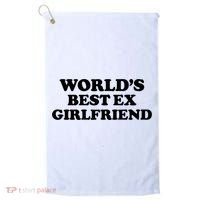 World’s Best Ex Girlfriend Funny Sarcasm Golf Towel thumb 0