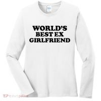 World’s Best Ex Girlfriend Funny Sarcasm Women's Long Sleeve Shirt thumb 0