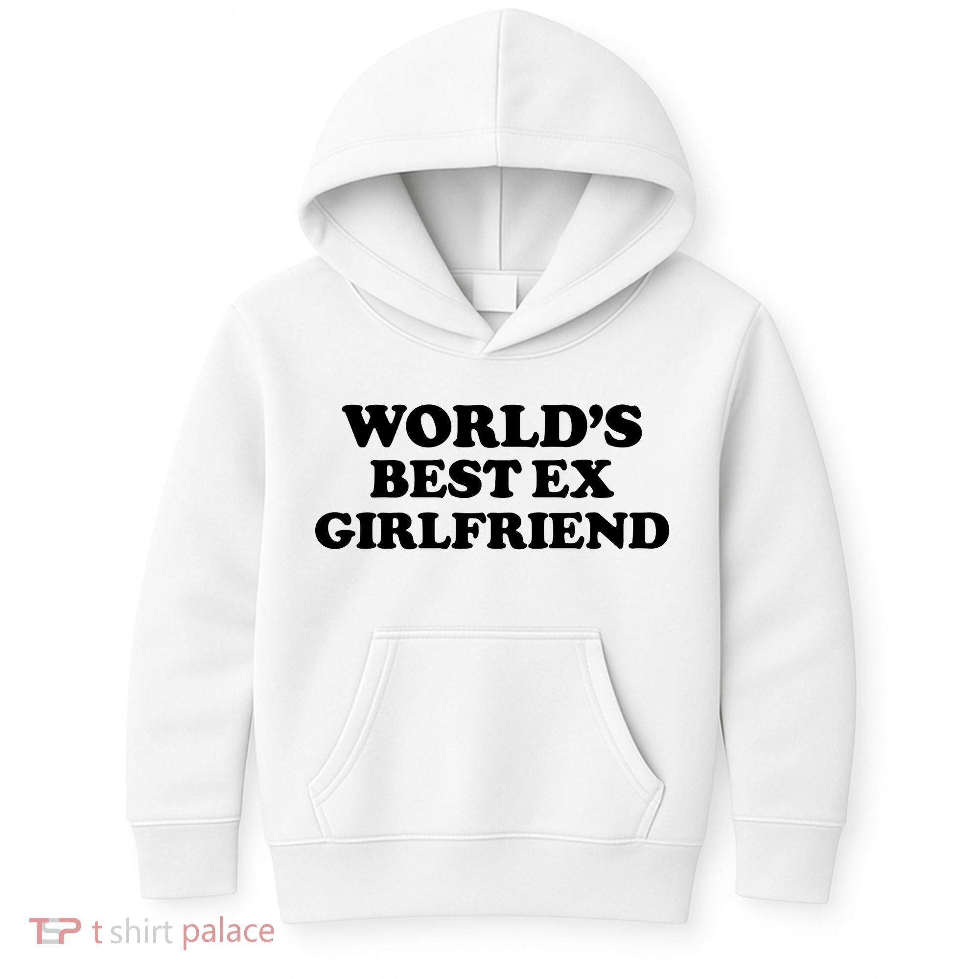 World’s Best Ex Girlfriend Funny Sarcasm Kids Hoodie