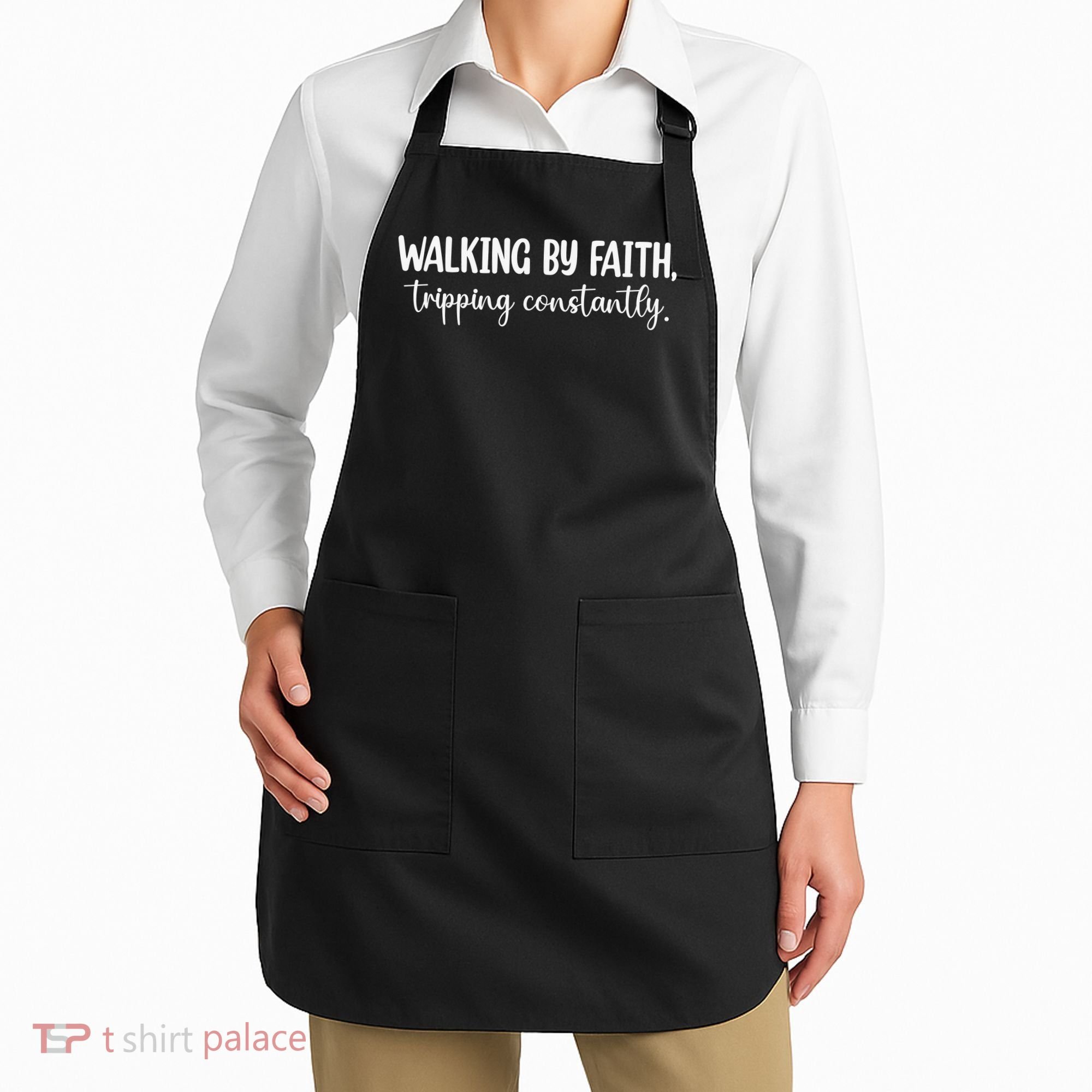 Walking By Faith Tripping Constantly Apron