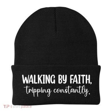 Walking By Faith Tripping Constantly Beanie